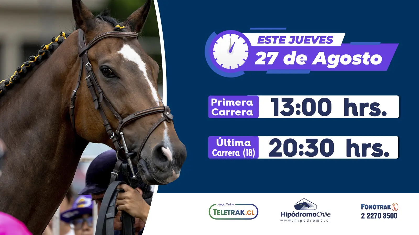Aviso gráfico de Hipódromo Chile con la hora de la primera y de la última carrera del jueves 27 de agosto